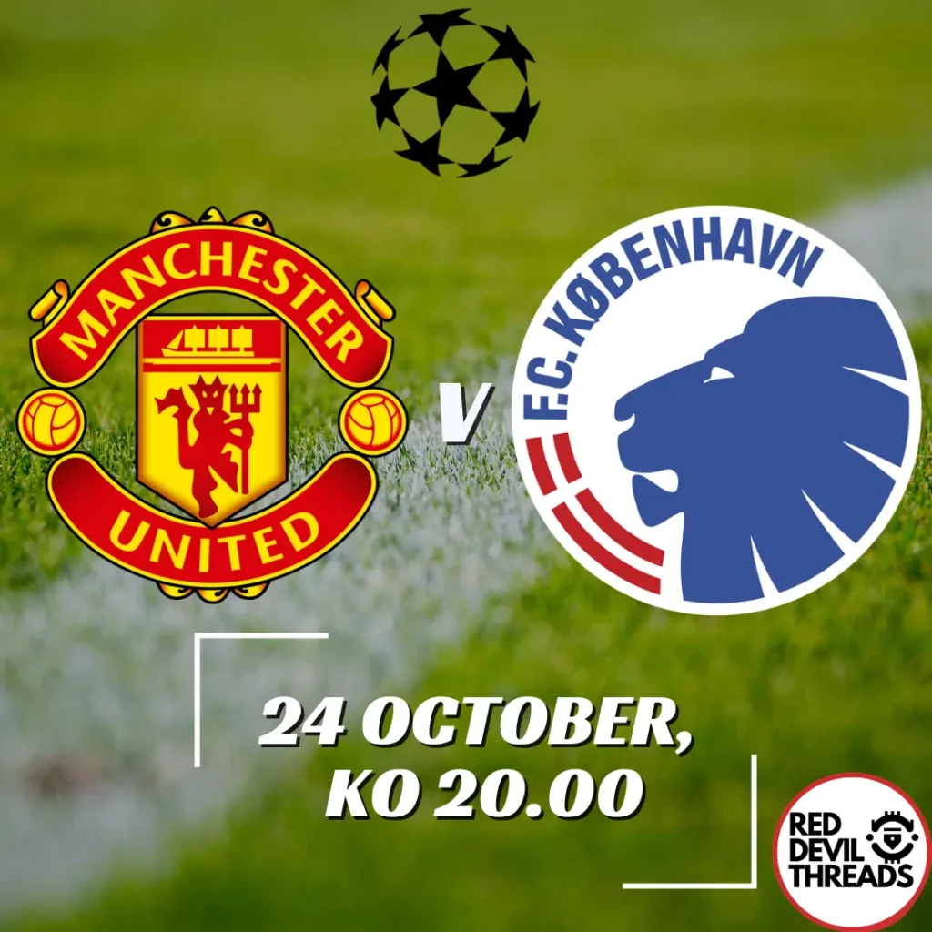Man Utd V Copenhagen Champions League 24th October 2023