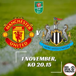 Manchester United vs Newcastle United Carabao Cup Old Trafford