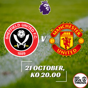 Sheff Utd V Manchester United 21st October 2023