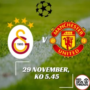 Galatasaray V Manchester United Champions League 29th November 2023