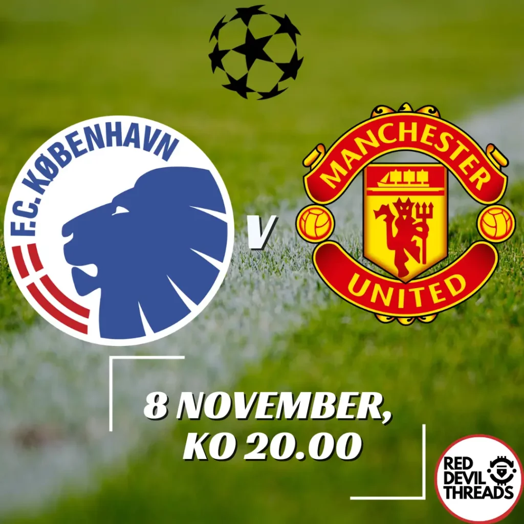FC Copenhagen V Man Utd Champions League 8th November 2023