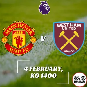 Man Utd V West Ham Utd 4th February 2024 Premier League