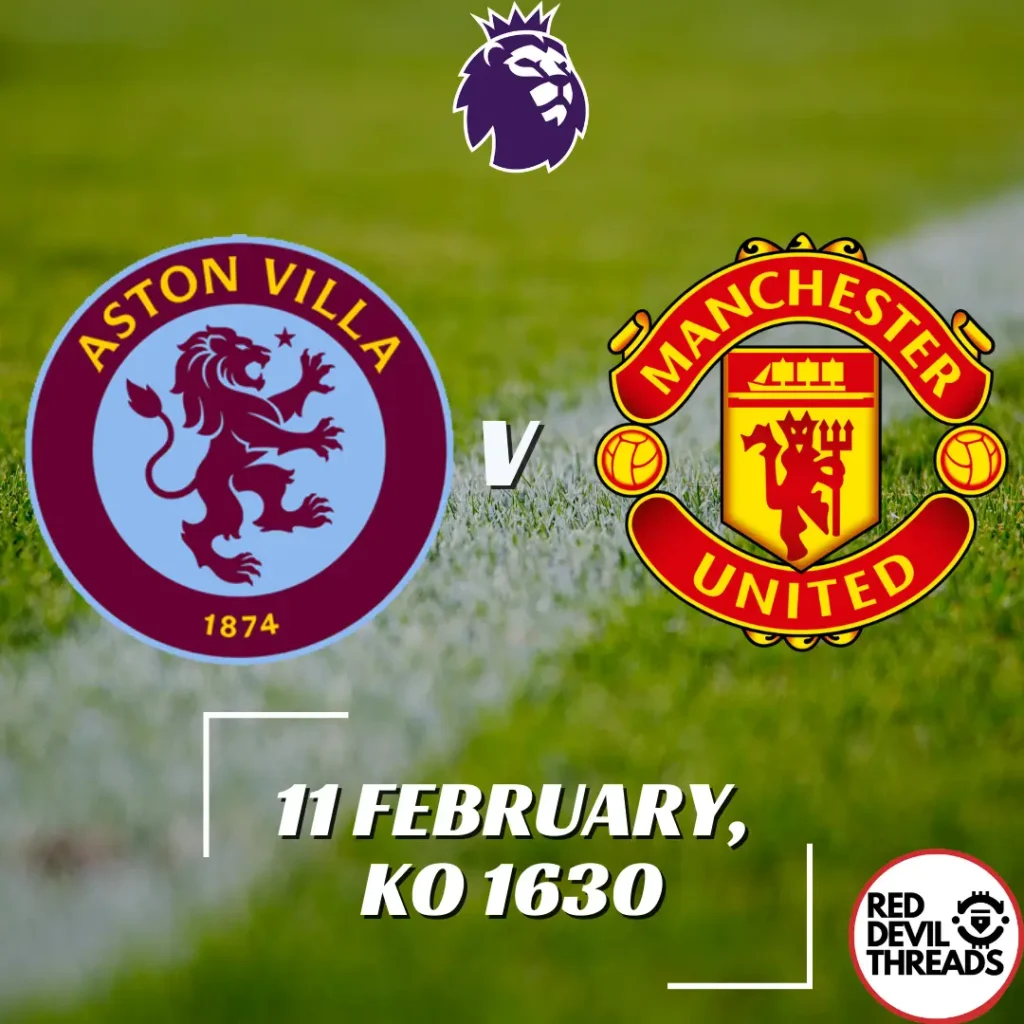 Aston Villa V Man Utd 11th February 2024 Premier League