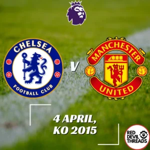 Chelsea V Man Utd 4th April 2024 Premier League