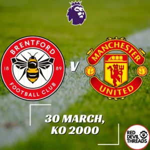 Brentford V Man Utd 30th March 2024 Premier League