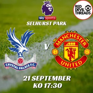 Crystal Palace V Man Utd 21st September 2024 Premier League