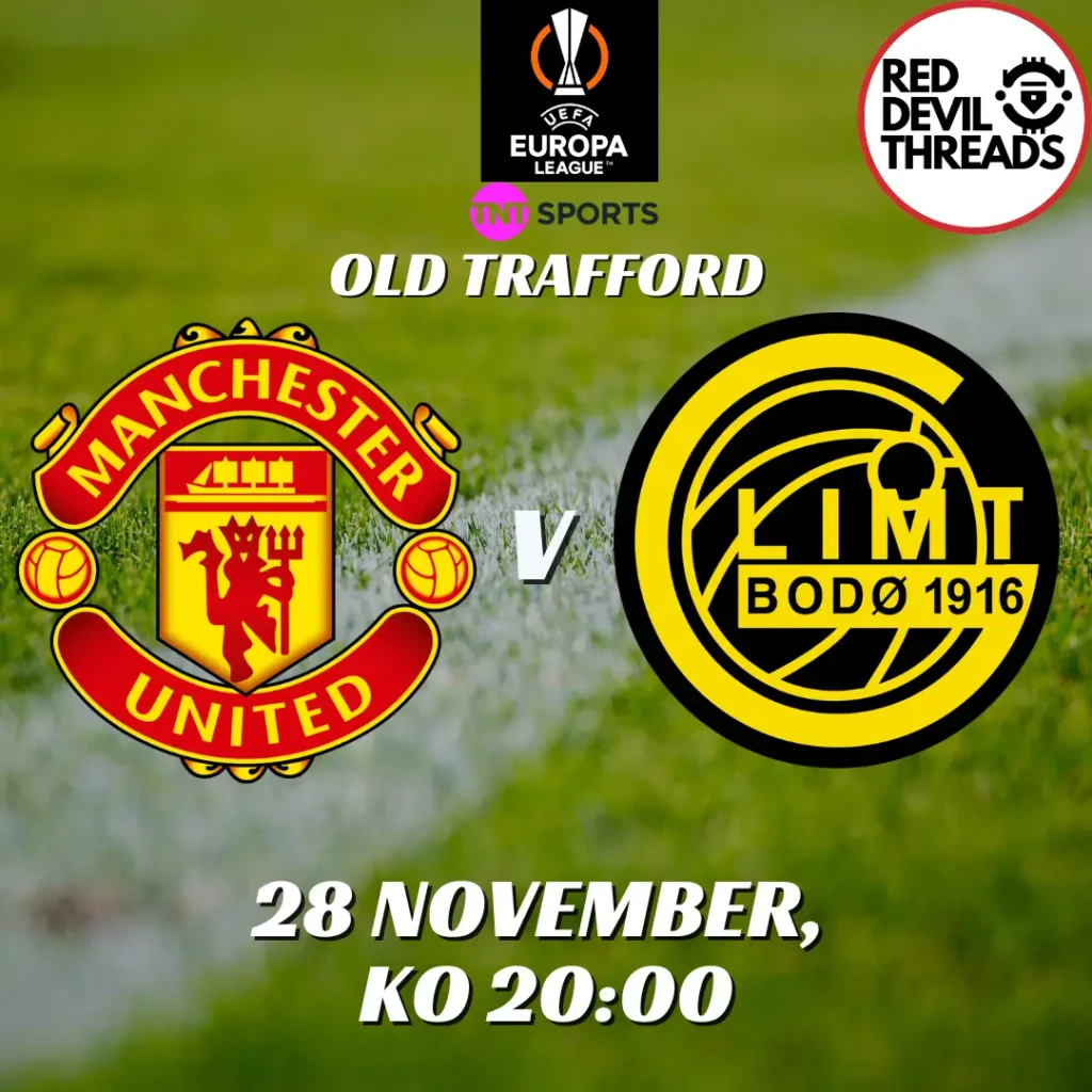 Man Utd V FK Bodø/Glimt 28th November 2024 UEFA Europa League