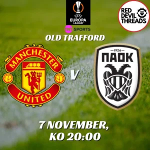 Man Utd V PAOK 7th November 2024 UEFA Europa League